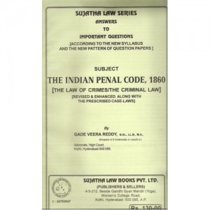 Sujatha's Indian Penal Code, 1860 (IPC) For B.S.L & L.L.B by Gade Veera  Reddy | Law of Crimes